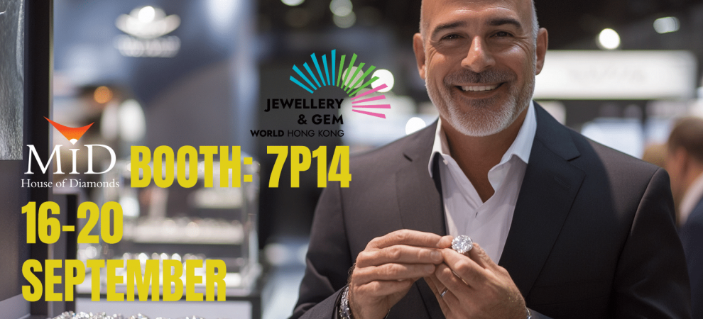 JOIN US AT THE DIAMOND SHOW - HONG KONG 16-20 SEPTEMBER 2024